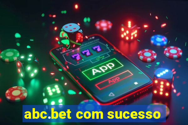 abc.bet com sucesso